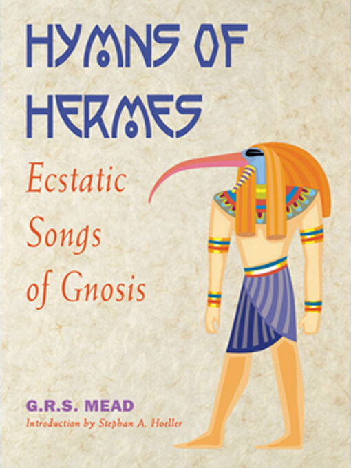 Title details for The Hymns of Hermes by G. R. S. Mead - Available